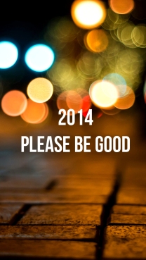 2014 Please Be Good iPhone 5 Wallpaper
